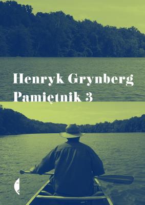 Pamiętnik 3 - Henryk Grynberg Poza serią