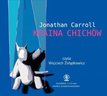 Kraina chichów - Jonathan  Carroll Audio