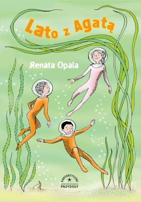 Fantastyczne przygody - Renata Opala Fantastyczne przygody