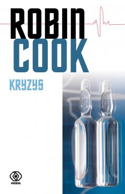 Kryzys - Robin  Cook Thriller