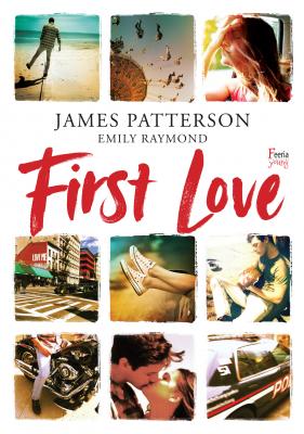 First Love - James  Patterson 