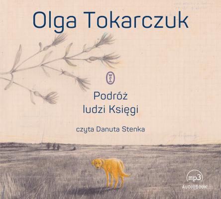Podróż ludzi Księgi - Olga Tokarczuk 