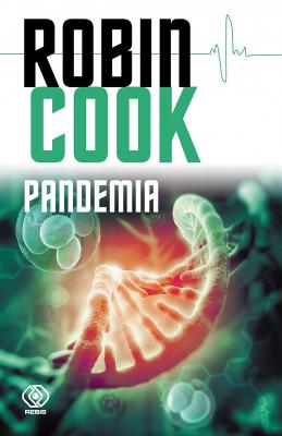 Pandemia - Robin  Cook Thriller