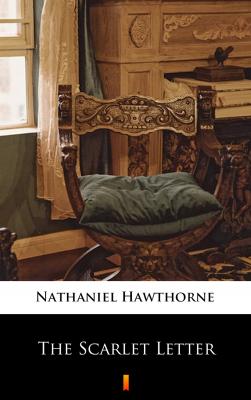 The Scarlet Letter - Hawthorne Nathaniel 