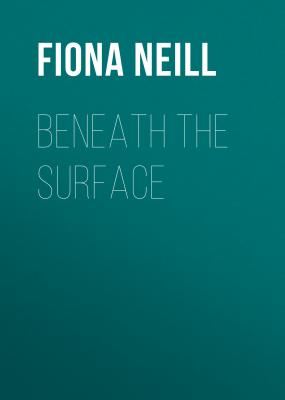 Beneath the Surface - Fiona  Neill 