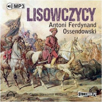 Lisowczycy - Antoni Ferdynand Ossendowski 