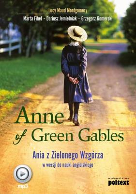 Anne of Green Gables - Grzegorz Komerski 