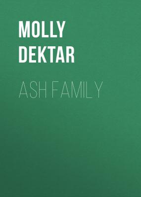 Ash Family - Molly Dektar 