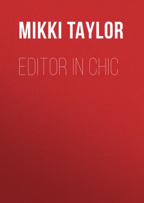 Editor in Chic - Mikki Taylor 