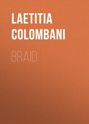 Braid - Laetitia Colombani 