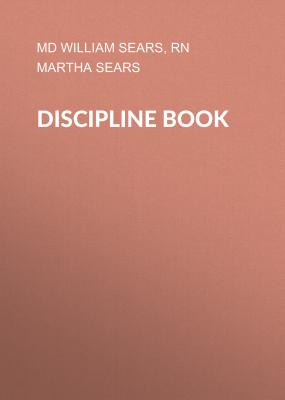 Discipline Book - MD William Sears 