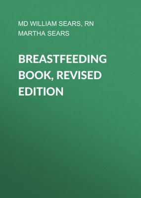 Breastfeeding Book, Revised Edition - MD William Sears 