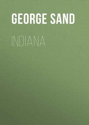 Indiana - Жорж Санд 