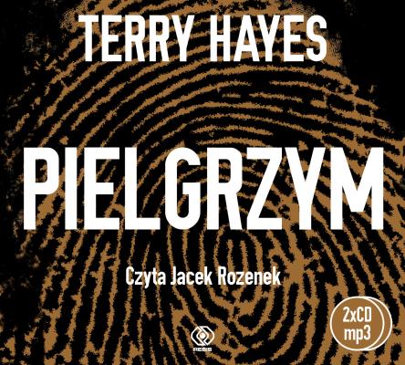 Pielgrzym - Terry  Hayes Thriller