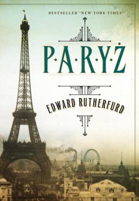 Paryż - Edward Rutherfurd Szmaragdowa Seria