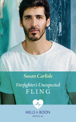 Firefighter's Unexpected Fling - Susan Carlisle 