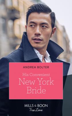 His Convenient New York Bride - Andrea  Bolter 