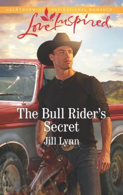 The Bull Rider's Secret - Jill  Lynn 