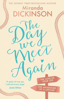 The Day We Meet Again - Miranda  Dickinson 