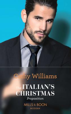 The Italian's Christmas Proposition - CATHY  WILLIAMS 