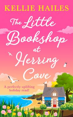 The Little Bookshop at Herring Cove - Kellie  Hailes 