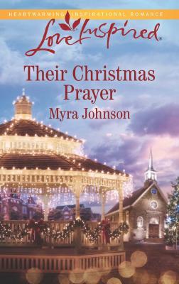 Their Christmas Prayer - Myra  Johnson 