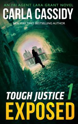 Tough Justice: Exposed - Carla  Cassidy 
