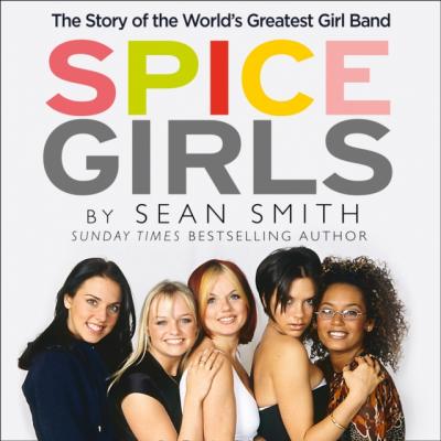 Spice Girls - Sean  Smith 