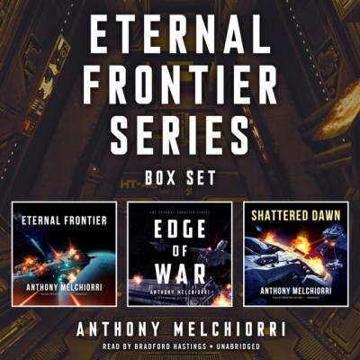 Eternal Frontier Series Box Set - Anthony Melchiorri 