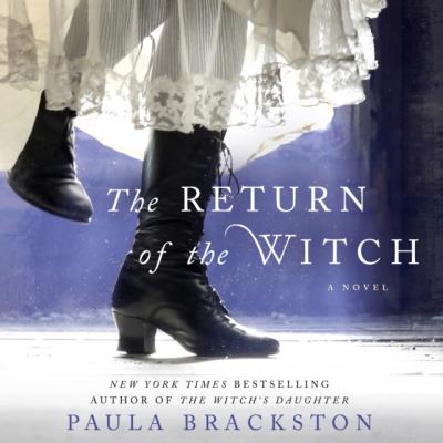 Return of the Witch - Paula  Brackston The Witch's Daughter