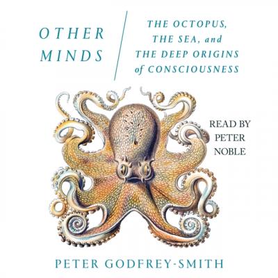 Other Minds - Peter Godfrey-Smith 