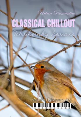 Classical Chillout - KingsburyAnton 