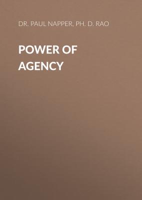 Power of Agency - Dr. Paul Napper 