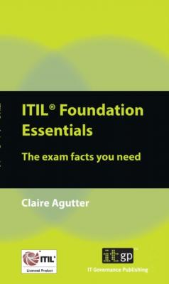 ITIL Foundation Essentials - Claire Agutter 