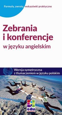 Zebrania i konferencje w języku angielskim - Jochen Kiessling-Sonntag Training International. Polski menedżer w anglojęzycznej korporacji