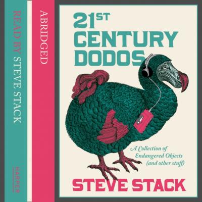21st Century Dodos - Steve Stack 