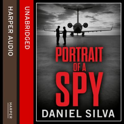 Portrait of a Spy - Daniel Silva 