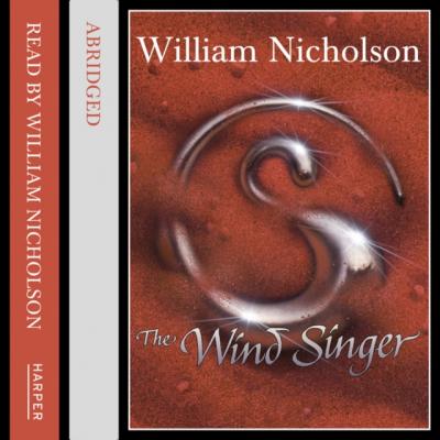 Wind Singer - William  Nicholson 