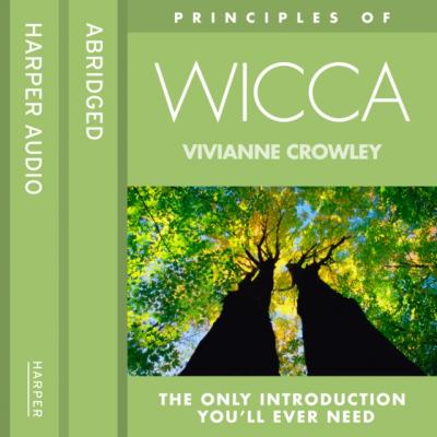 Principles Of - Wicca - Vivianne Crowley 