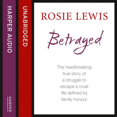 Betrayed - Rosie  Lewis 