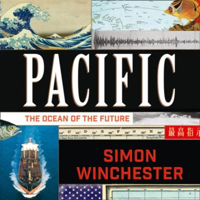 Pacific - Simon Winchester 