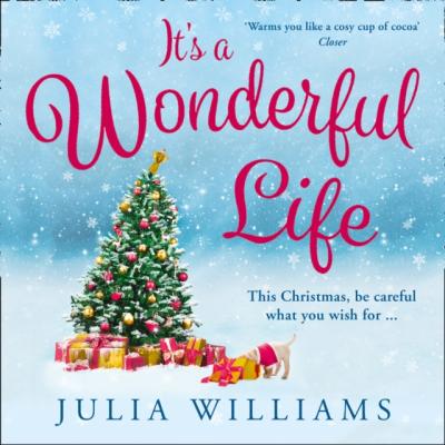 It's a Wonderful Life - Julia  Williams 