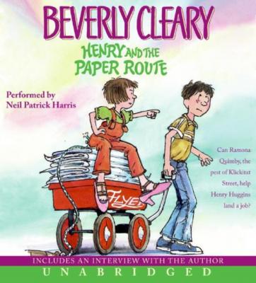 Henry and the Paper Route - Beverly  Cleary Henry Huggins