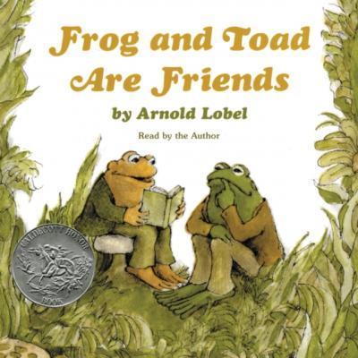 Frog and Toad Are Friends - Arnold Lobel 