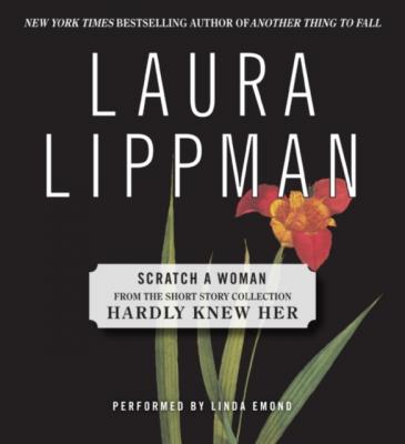 Scratch a Woman - Laura  Lippman 