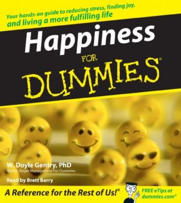 Happiness for Dummies - W. Doyle Gentry 