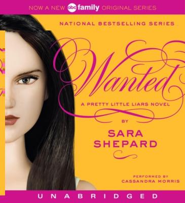 Pretty Little Liars #8: Wanted - Sara Shepard Pretty Little Liars