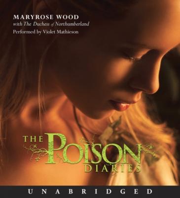 Poison Diaries - Maryrose  Wood Poison Diaries