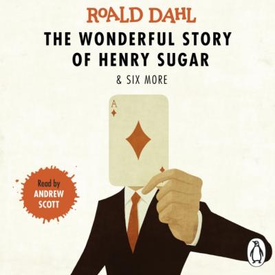 Wonderful Story of Henry Sugar and Six More - Roald Dahl 