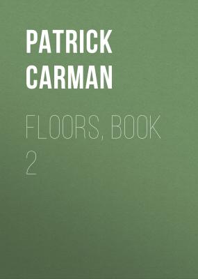 Floors, Book 2 - Patrick Carman 